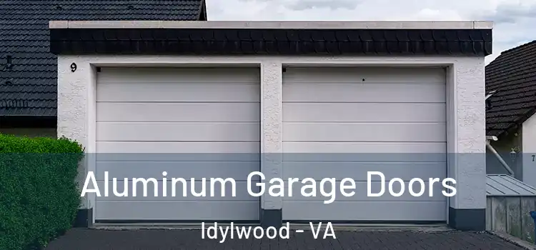  Aluminum Garage Doors Idylwood - VA
