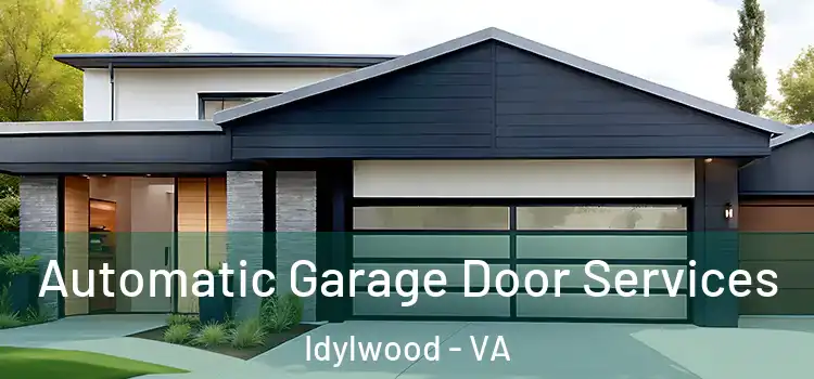  Automatic Garage Door Services Idylwood - VA