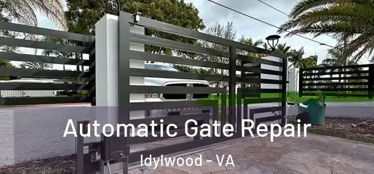 Automatic Gate Repair Idylwood - VA