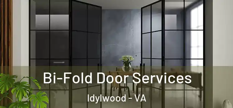 Bi-Fold Door Services Idylwood - VA