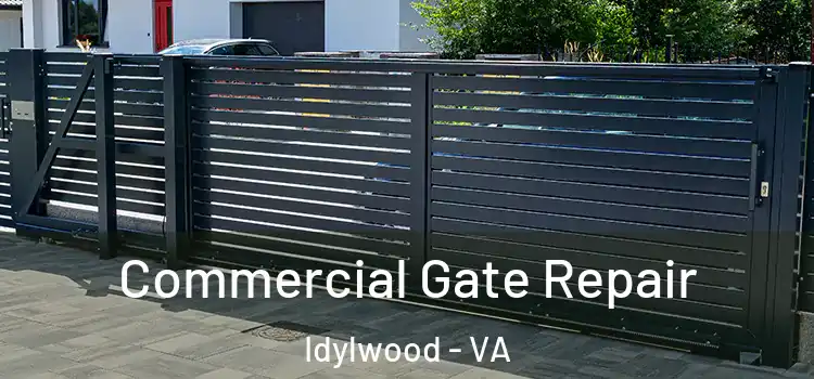  Commercial Gate Repair Idylwood - VA