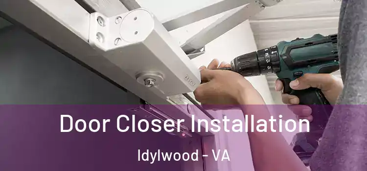 Door Closer Installation Idylwood - VA