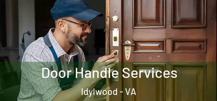 Door Handle Services Idylwood - VA