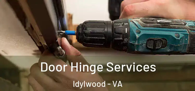 Door Hinge Services Idylwood - VA
