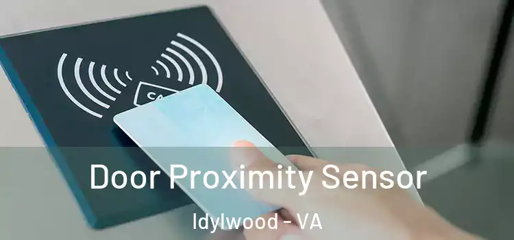Door Proximity Sensor Idylwood - VA