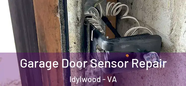  Garage Door Sensor Repair Idylwood - VA