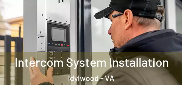 Intercom System Installation Idylwood - VA