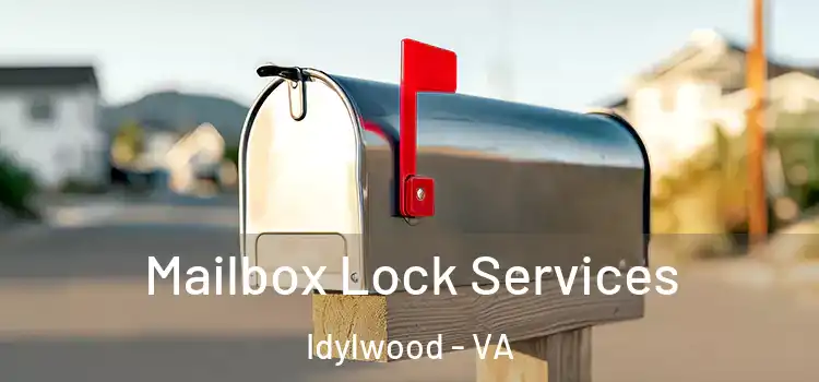 Mailbox Lock Services Idylwood - VA