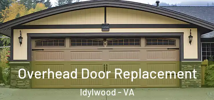  Overhead Door Replacement Idylwood - VA