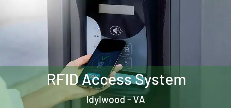 RFID Access System Idylwood - VA