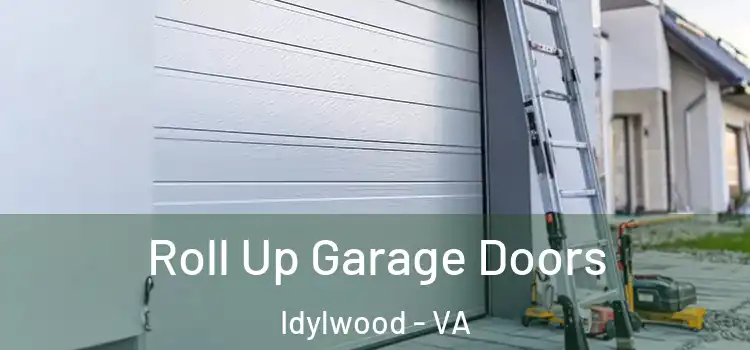  Roll Up Garage Doors Idylwood - VA