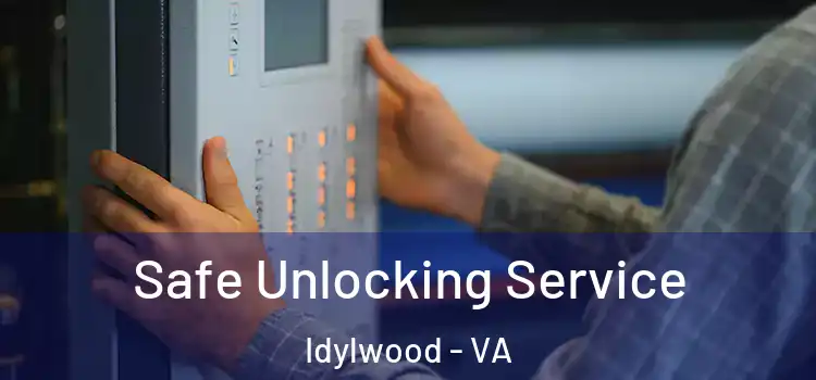 Safe Unlocking Service Idylwood - VA