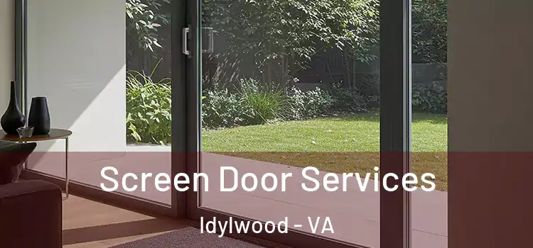 Screen Door Services Idylwood - VA
