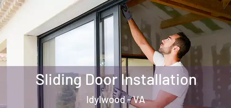 Sliding Door Installation Idylwood - VA