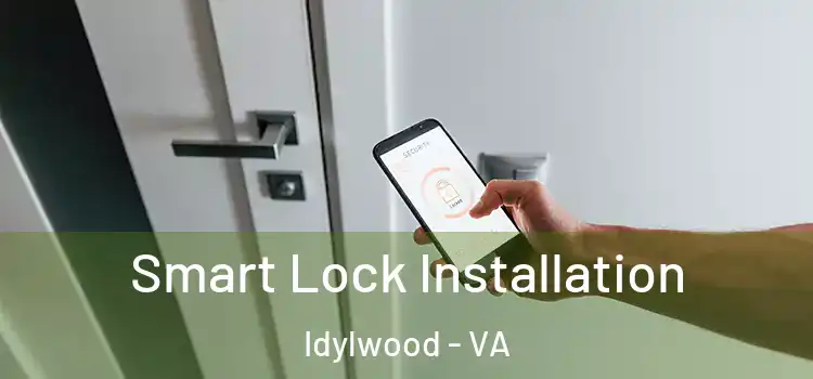 Smart Lock Installation Idylwood - VA