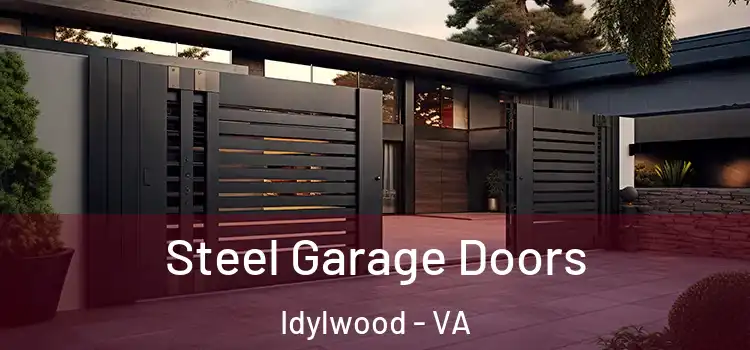  Steel Garage Doors Idylwood - VA